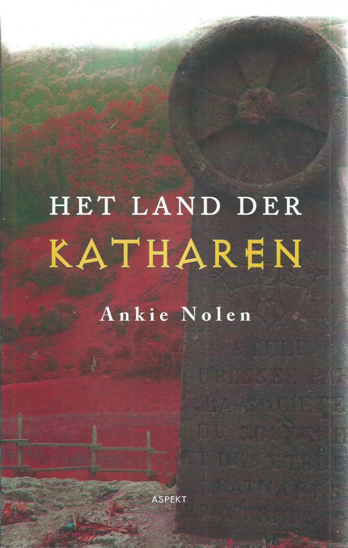 Nolen, Ankie - Het land der katharen