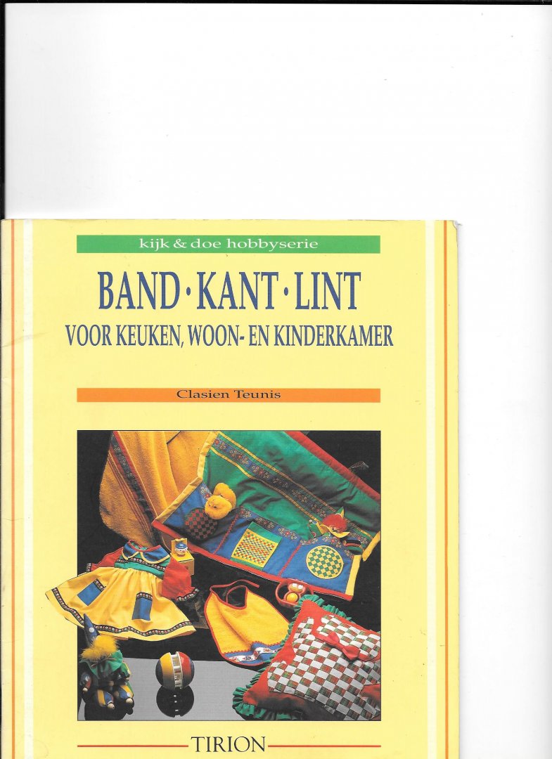 Teunis, Clasien - Band Kant Lint voor keuken, woon- en kinderkamer
