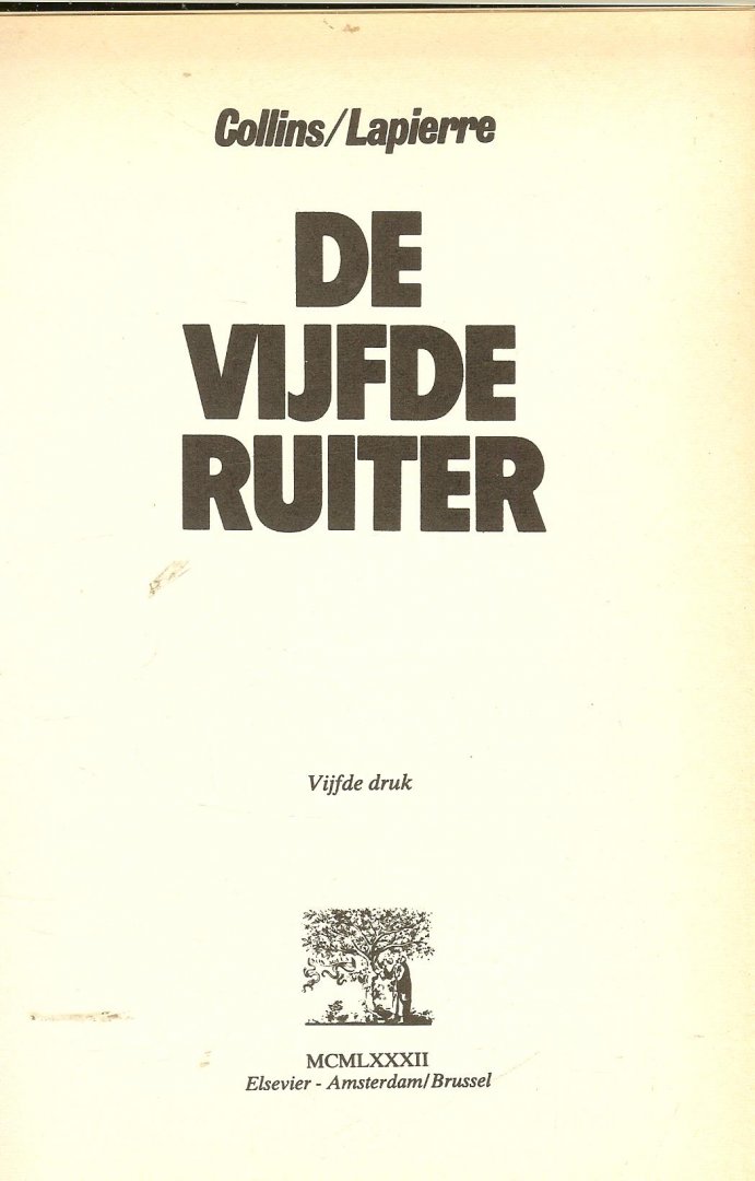 Collins Larry  Vertaling  Ingrid Klijnveld  en Omslagontwerp Studio Myosotis - De Vijfde Ruiter