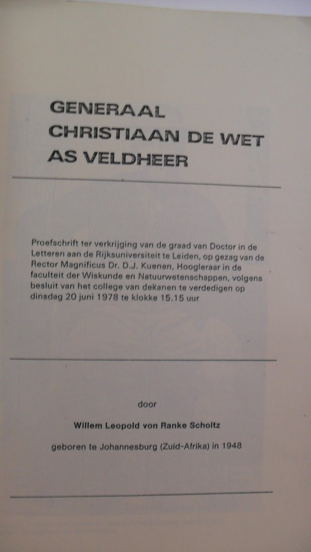 Scholtz W.L. von - Generaal Christiaan de Wet als veldheer