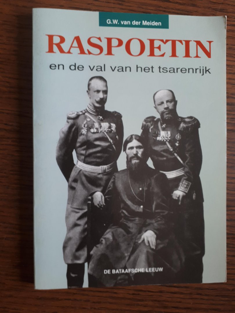 Meiden, G.W. van der - Raspoetin en de val van het tsarenryk