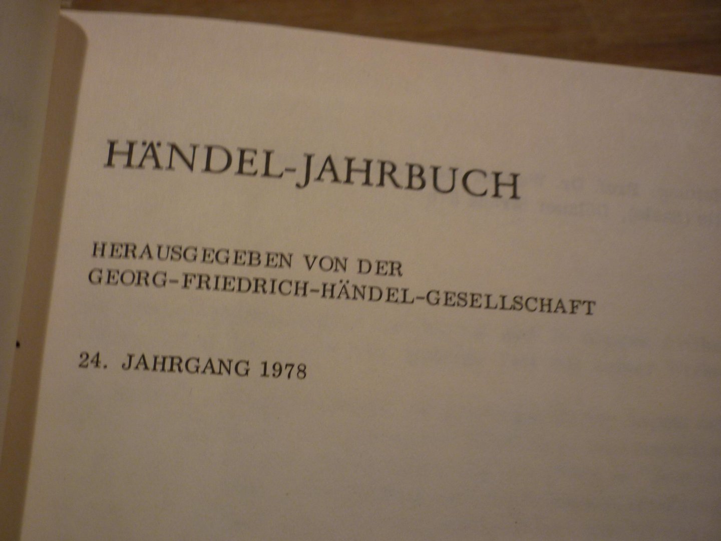 Händel; Georg Friedrich (1685–1759) - Jahrbuch 24. jahrgang 1978; herausgegeben von der Georg Friedrich Handel-Gesellschaft