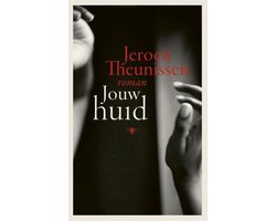 Jeroen Theunissen - Jouw huid
