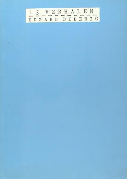 Dideric, Edzard. - 13 verhalen.
