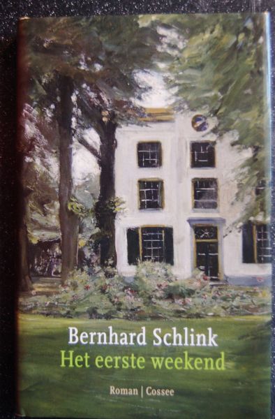 Schlink, Bernhard - Het eerste weekend