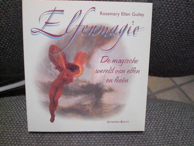 Guilley, Rosemary Ellen - Elfenmagie / de magische wereld van elfen en feeen