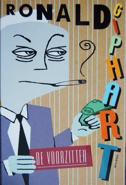 Giphart, Ronald - De Voorzitter