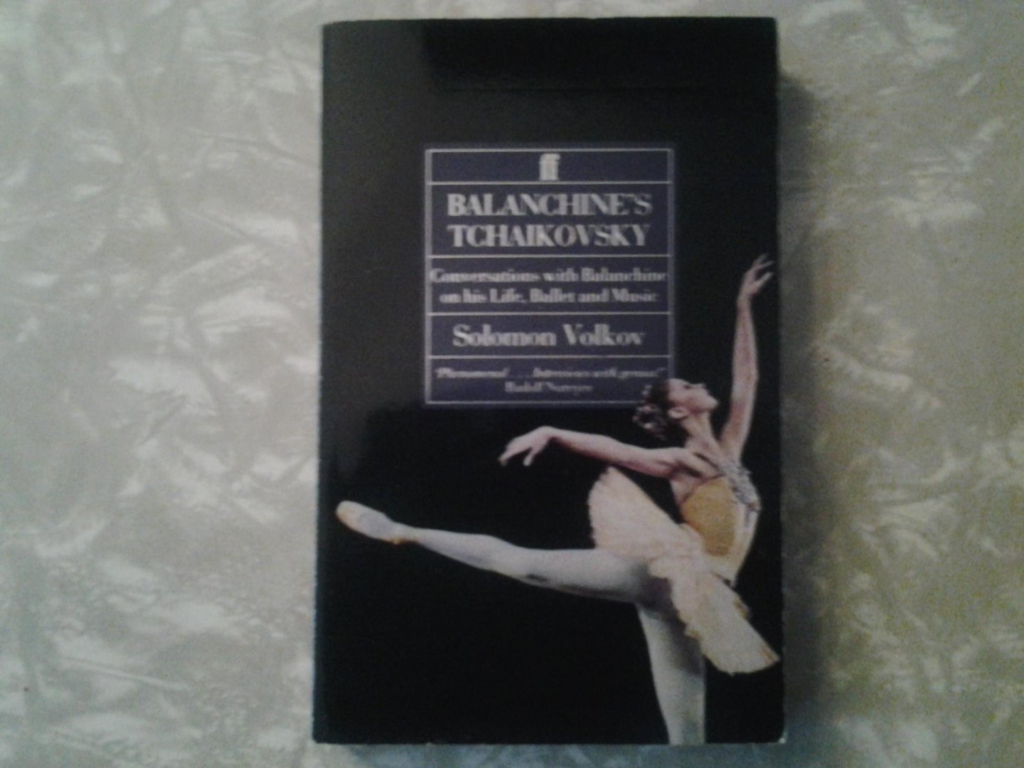 Volkov, Solomon - Balanchine's Tchaikovsky