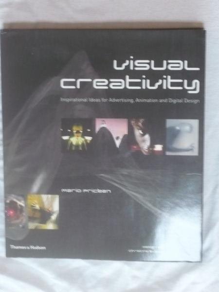 Pricken, Mario - Visual creativity. Inspirational Ideas for Advertising, Animation and Digital Design