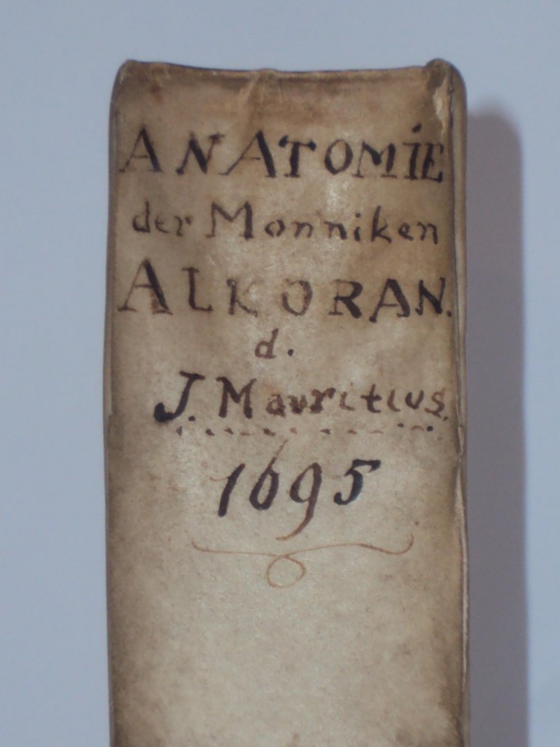 Johannes Mauritius - Anatomie van der barvoeter monniken Alcoran