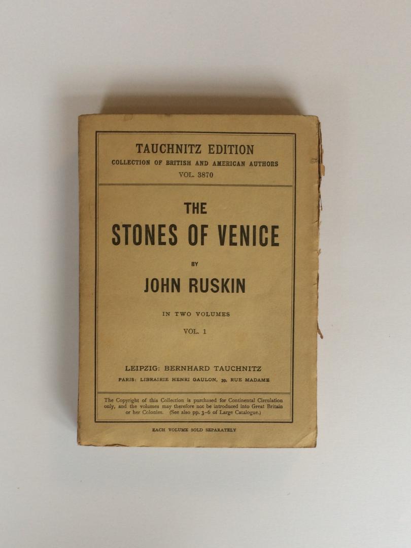 Ruskin, John - The Stones of Venice, vol. 1