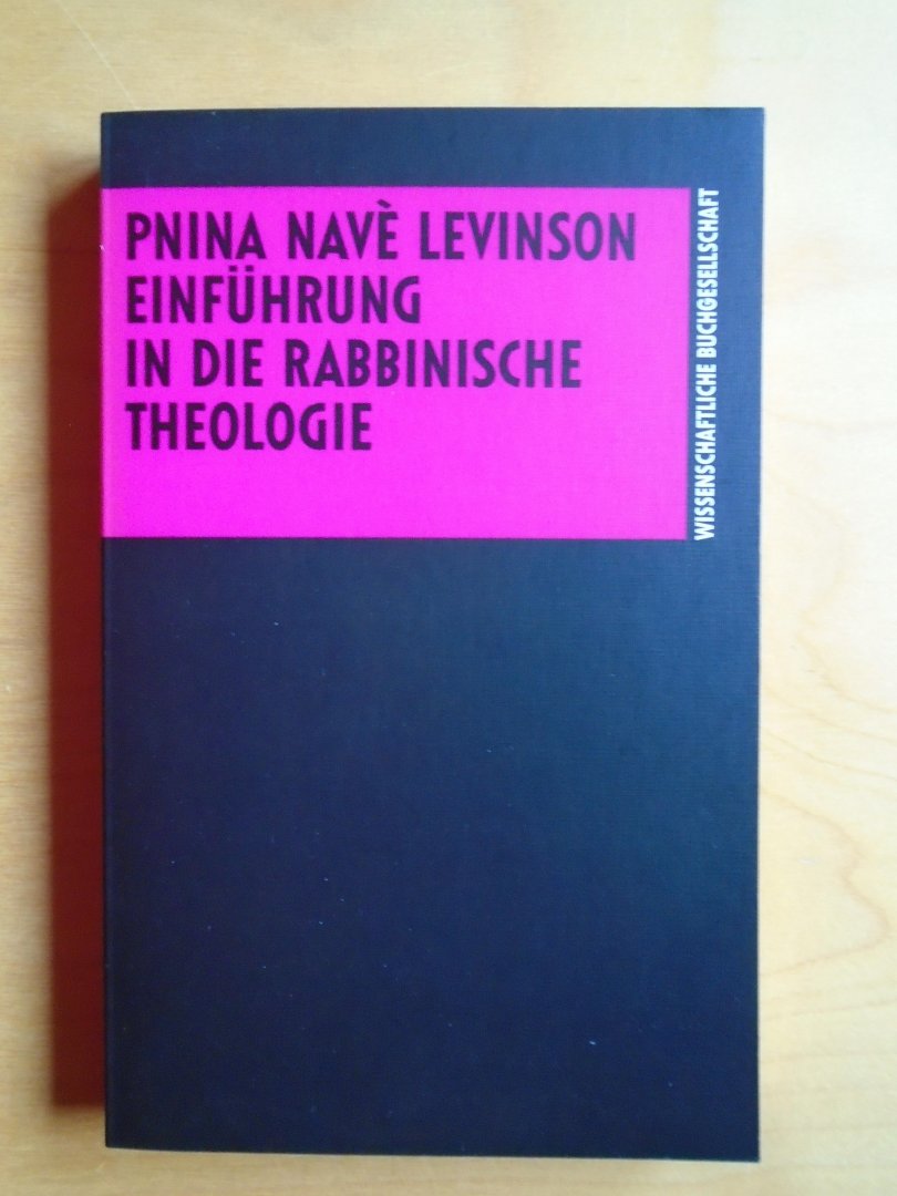 Levinson, Pnina Navè - Einführung in die rabbinische Theologie