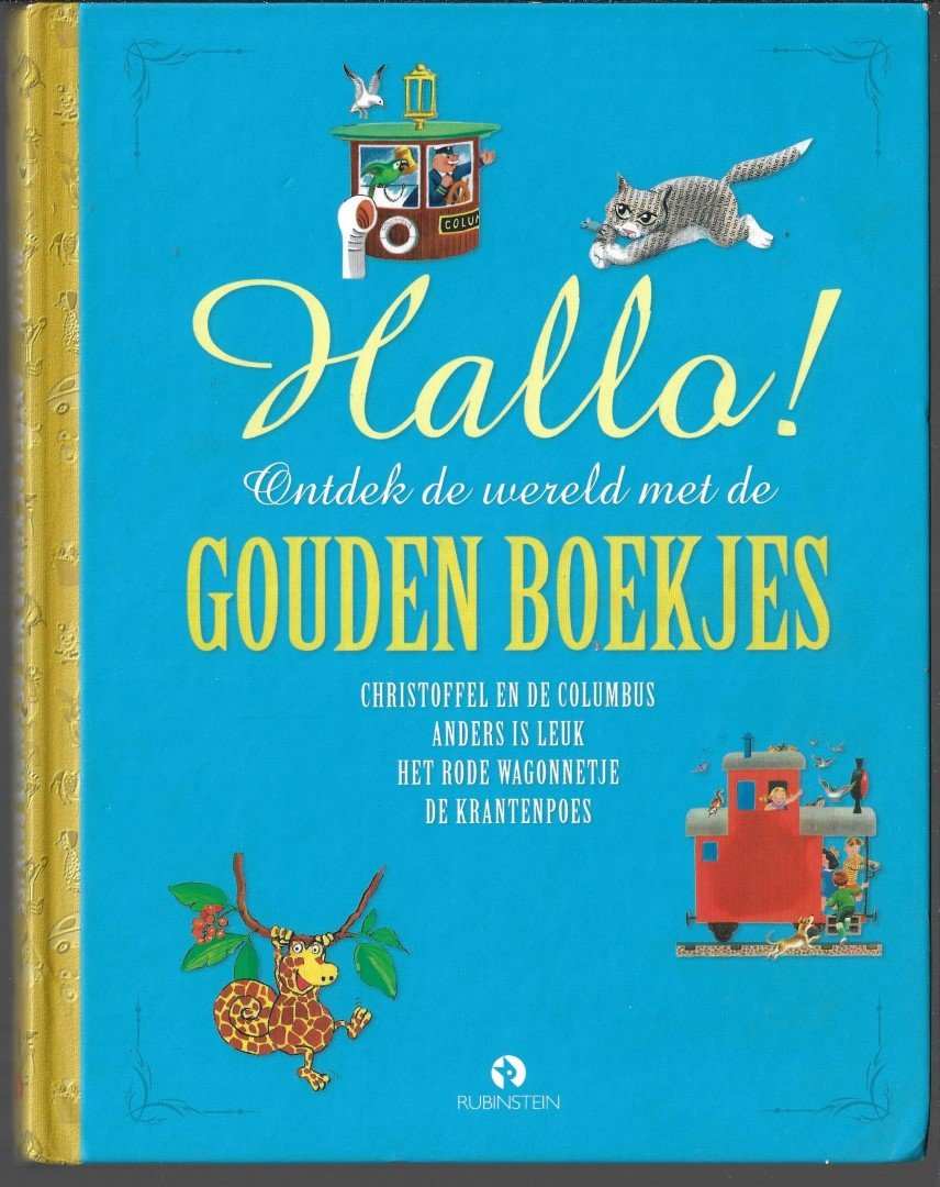 diverse auteurs en illustratoren - Hallo! Ontdek de wereld met de Gouden Boekjes. 
