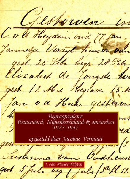  - Begraafregister Heinenoord, Mijnsheerenland en omstreken 1923-1947