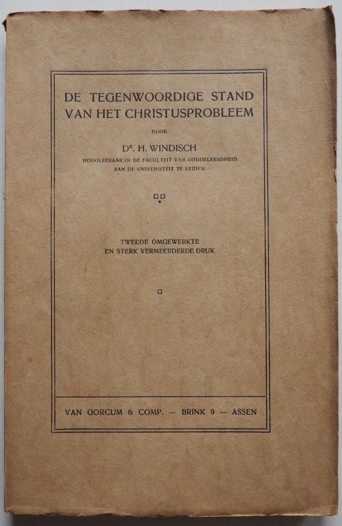 Windisch H - De tegenwoordige stand van het Christusprobleem