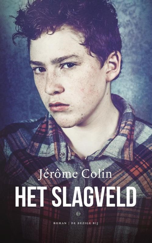 Jérôme Colin - Het slagveld