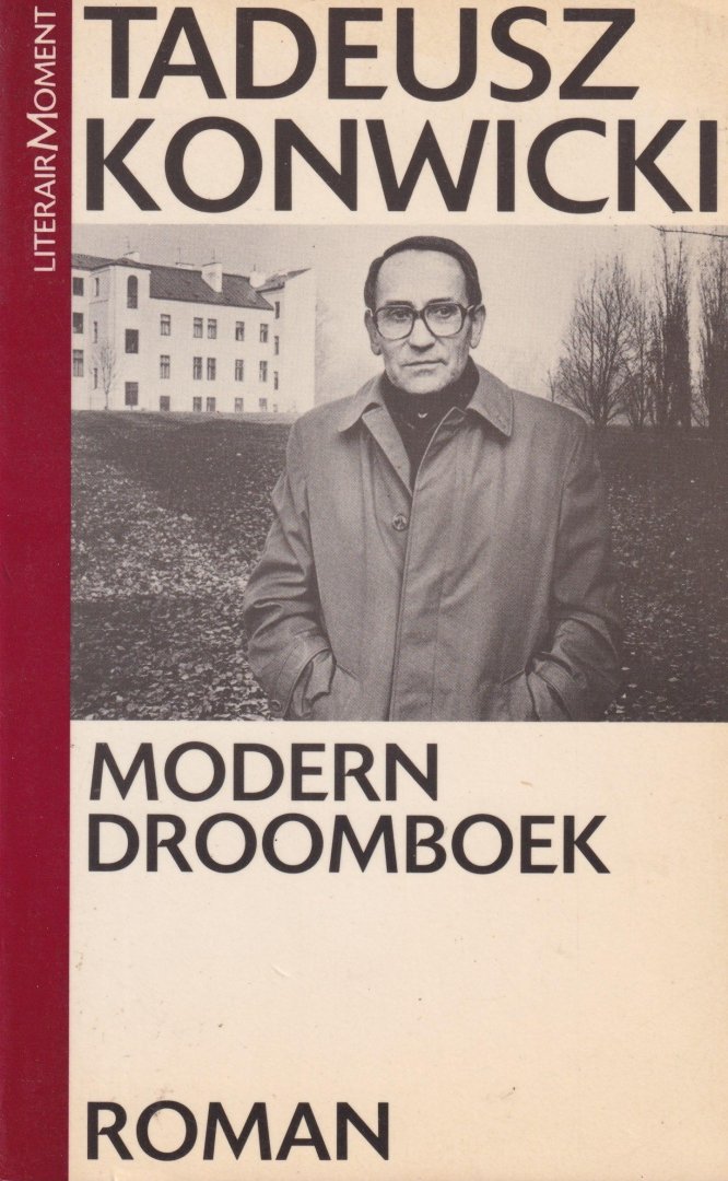 Konwicki, Tadeusz - Modern droomboek. Roman