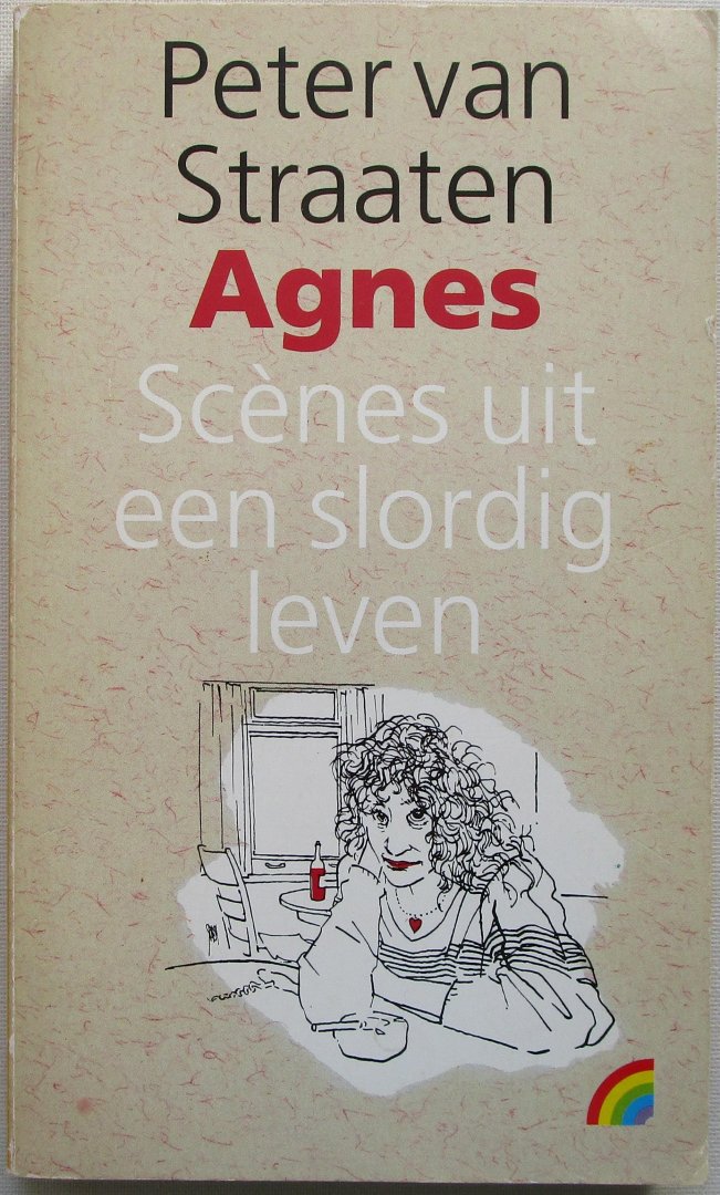 Van Straaten, Peter - Agnes - Scènes uit een slordig leven