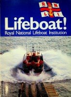 Wake-Walker, E. a.o. - Lifeboat!, Royal National Lifeboat Institution