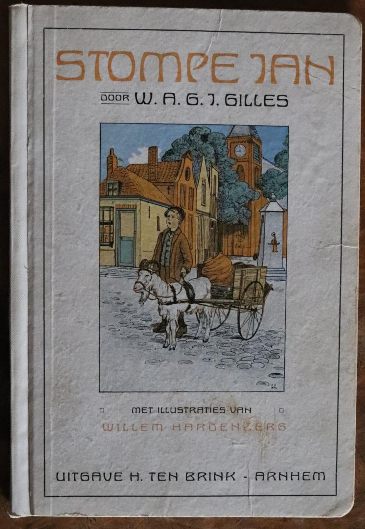 Gilles, W.A.G.J. - Stompe Jan