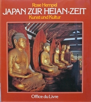 Hempel, Rose - Japan zur Heian Zeit. Kunst und Kultur.