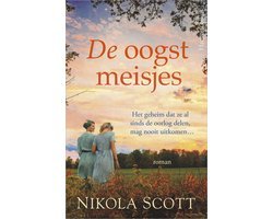 Nikola Scott - De Oogst Meisjes