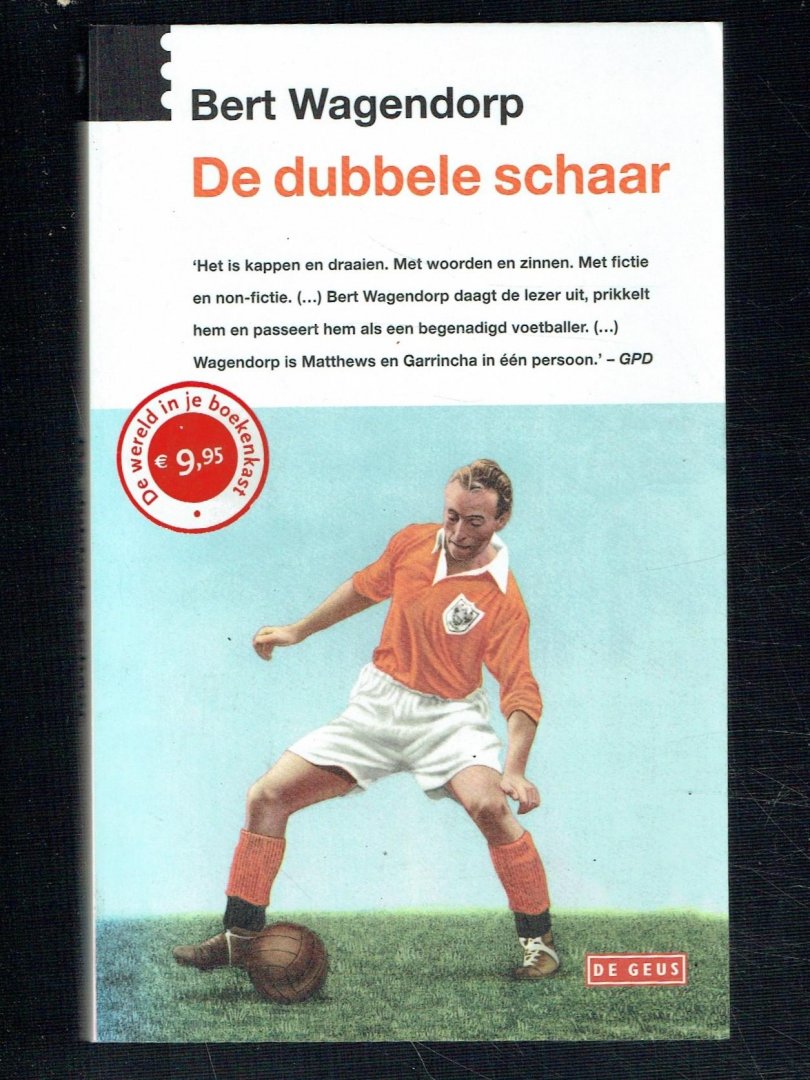 Wagendorp, Bert - De dubbele schaar