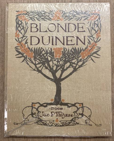THIJSSE, JAC. P. - Blonde duinen. [Herdruk]