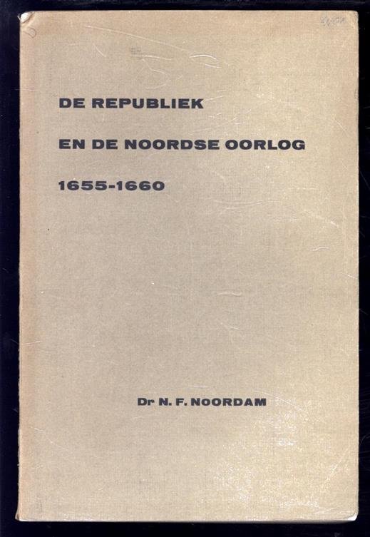 NF Noordam - De republiek en de Noordse oorlog, 1655-1660