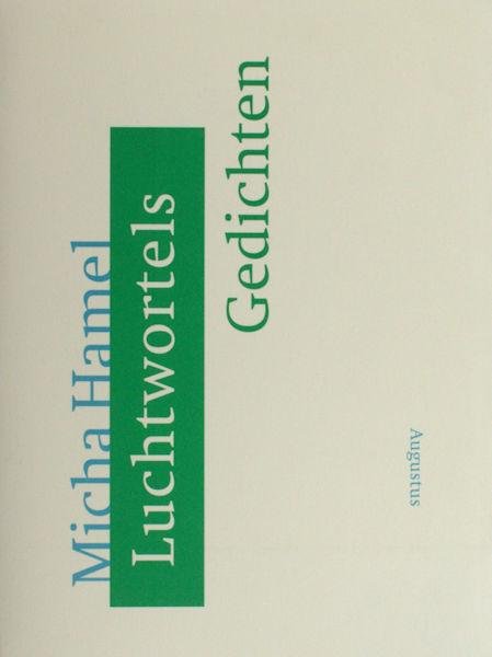 Hamel, Micha. - Luchtwortels.