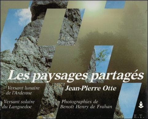 Jean Pierre Otte - Les paysages partages