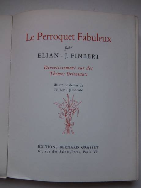 Finbert, Elian-J.. - Le Perroquet Fabuleux. Divertissement sur des Thèmes Orientaux.