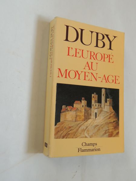 Duby, G. - L'Europe au Moyen Age