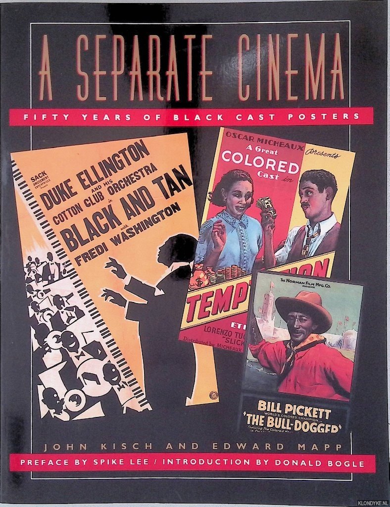 Kisch, John & Edward Mapp - A Separate Cinema: Fifty Years of Black-cast Posters