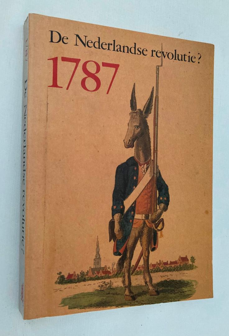 Zee, Th.S.M. van der, e.a., red., - 1787. De Nederlandse Revolutie?