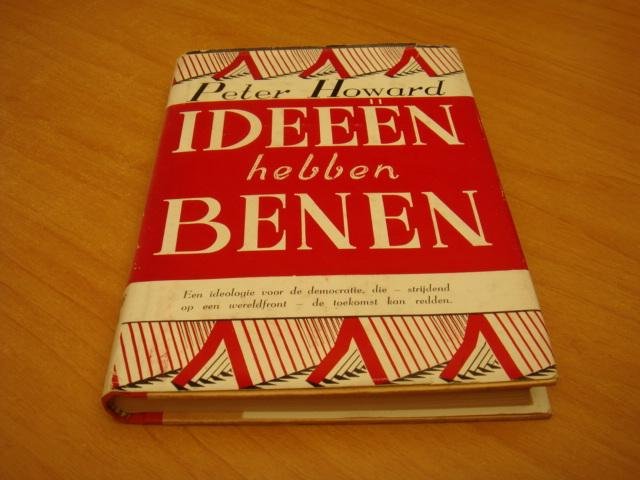 Howard, Peter - Ideeën hebben benen