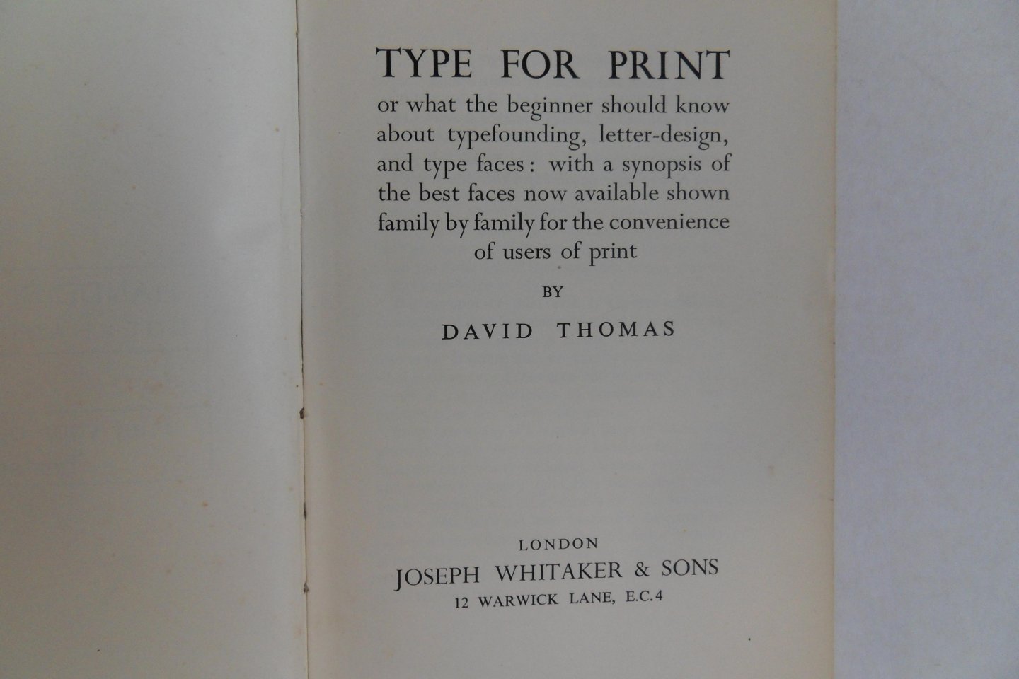 Thomas, David. - Type for Print.