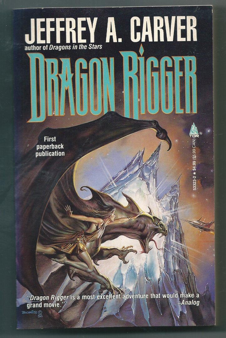 Carver, Jeffrey A. - Dragon Rigger