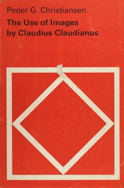 Christiansen, Peder G. - The use of images by Claudius Claudianus.