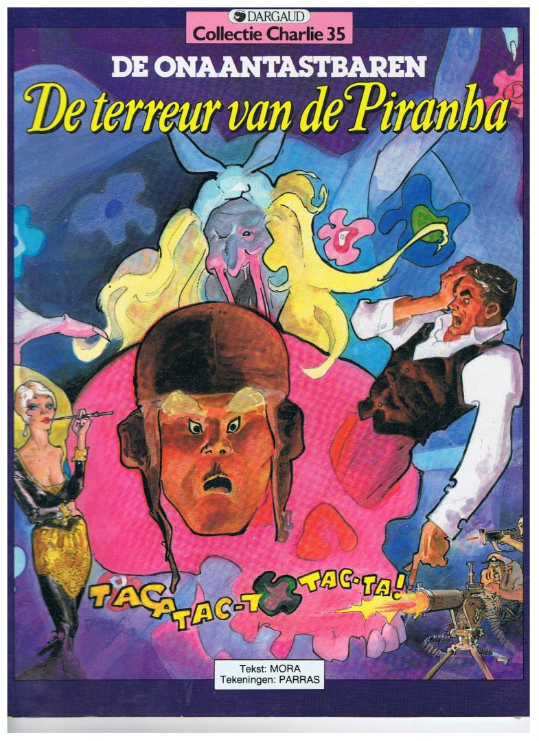 Mora / Parras - De Onaantastbaren -  De terreur van de Piranha