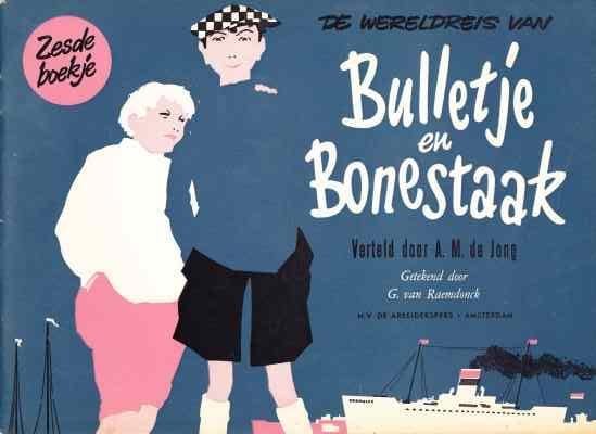 Verteld door A.M. de Jong, getekend door G. van Raemdonck - De wereldreis van Bulletje en Bonestaak (6)