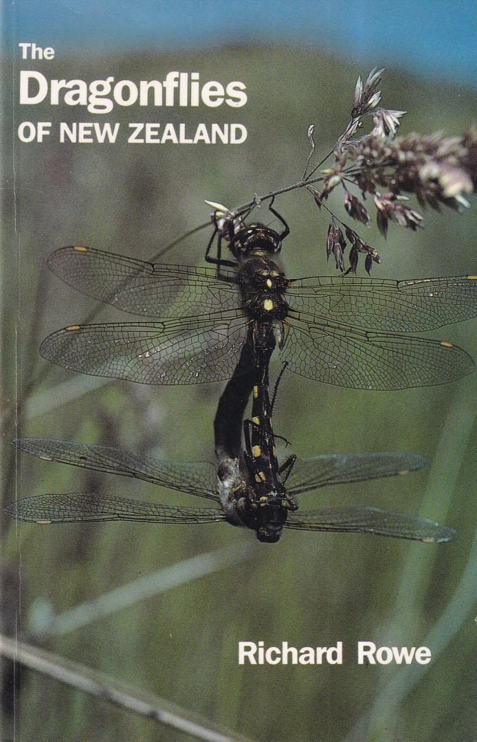 Rowe, Richard - The dragonflies of New Zealand