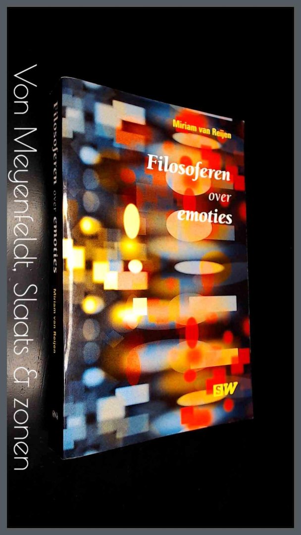 Reijen, Miriam van - Filosoferen over emoties