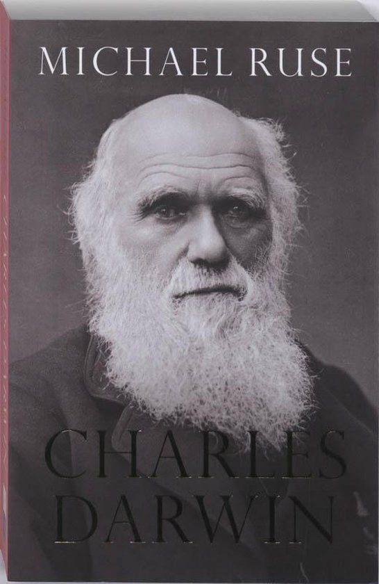 Ruse, Michael. - Charles Darwin.