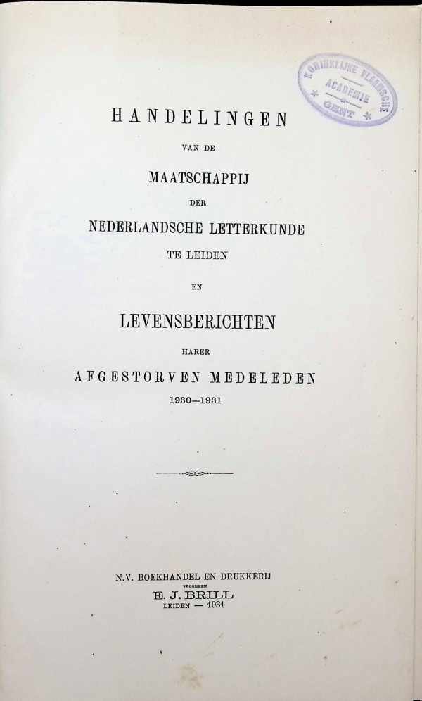 Collectief - Handelingen van de Maatschappij der Nederlandsche Letterkunde te Leiden en Levensberichten harer Afgestorven Medeleden 1930-1931