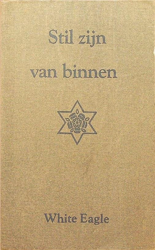 White Eagle - Stilzijn van binnen. Uitspraken