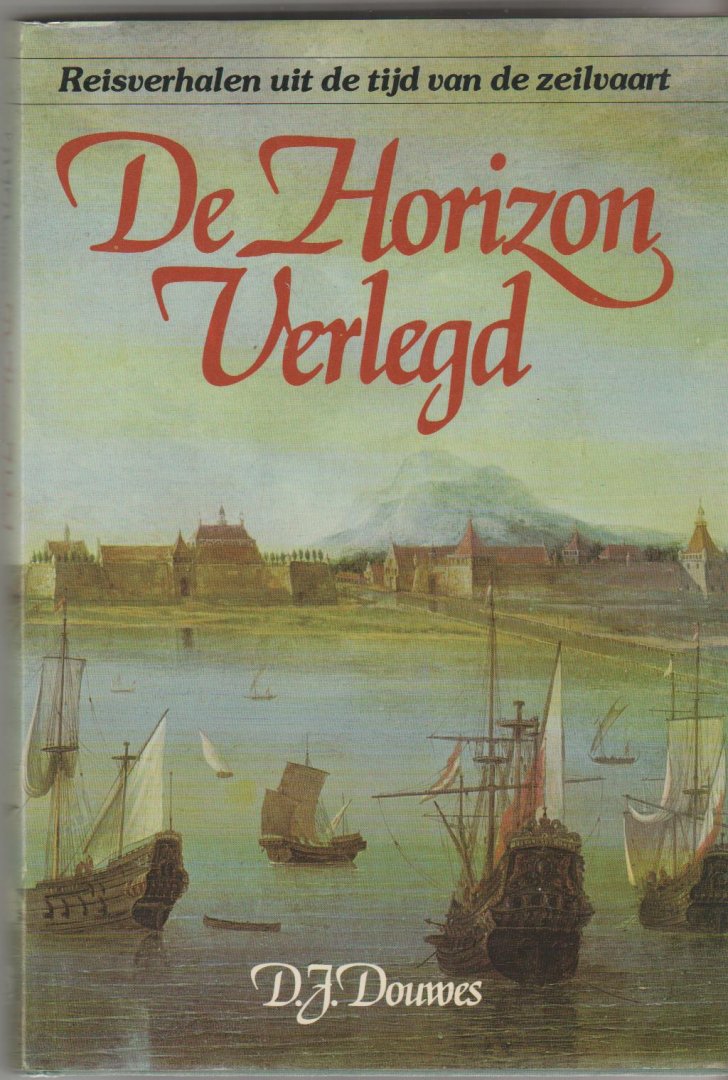 Douwes,D.J. - De Horizon verlegd