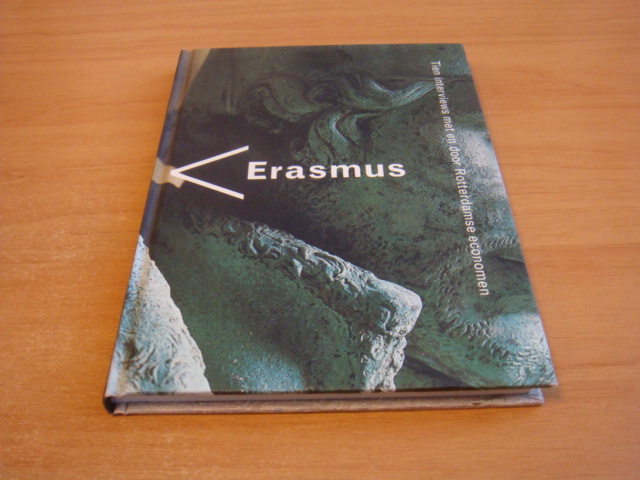 Diverse auteurs - Op weg met Erasmus - tien interviews met en door Rotterdamse economen