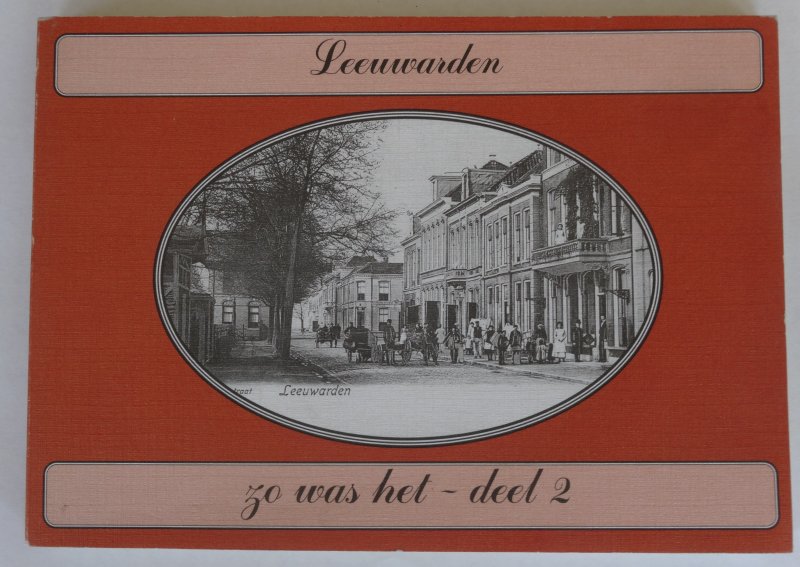 Swierstra, D. - Leeuwarden zo was het, deel 2