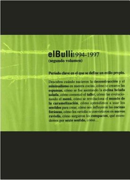 Adrià, Ferran ,  Soler, Juli. - elBulli 1994-1997 (segundo volumen)